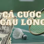 đặt cược cầu lông